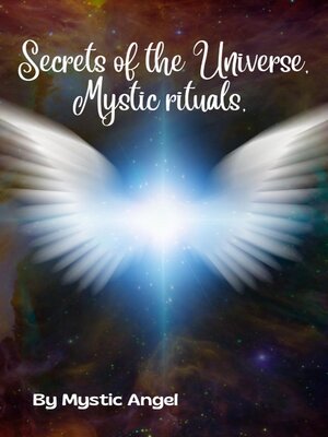 cover image of Secrets of the Universe Mystic Rituals